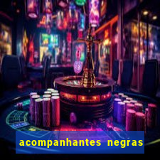 acompanhantes negras em santos